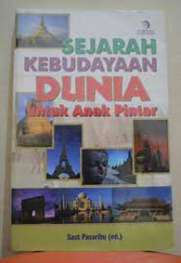 Sejarah Kebudayaan Dunia Untuk Anak Pintar