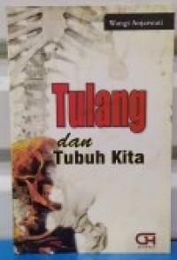 Tulang Dan Tubuh Kita