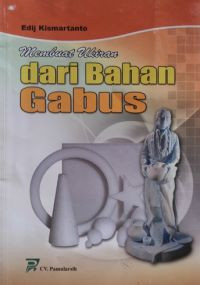 Membuat Ukiran dari Bahan Gabus