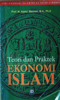 Teori dan Praktek Ekonomi Islam