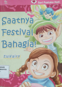 Saatnya Festival Bahagia!