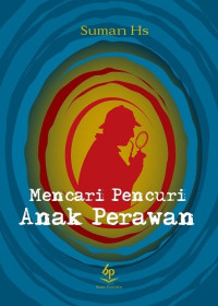 Mencari Pencuri Anak Perawan