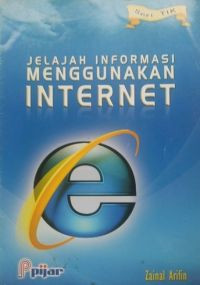 Jelajah Informasi Menggunakan Internet