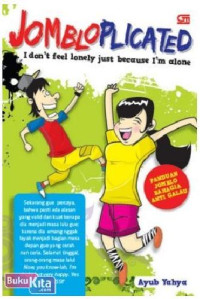 Image of Jomblo Plicated : I don't feel lonely just because i'm alone