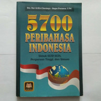 5700 PERIBAHASA INDONESIA Untuk SLTP,SLTA Perguruan Tinggi dan Umum