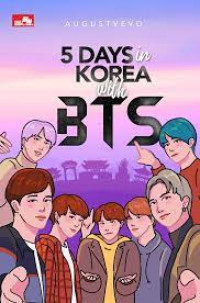 5 days in Korea with BTS