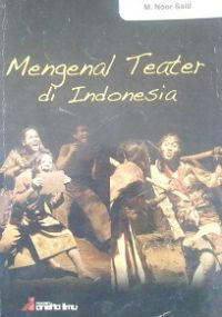 Mengenal Teather Di Indonesia