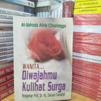 Wanita Diwajahmu Kulihat Surga