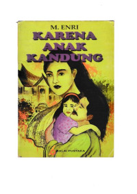 KARENA ANAK KANDUNG