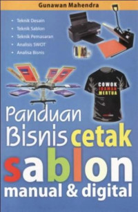 Panduan Jenis Cetak Sablon Manual & Digital