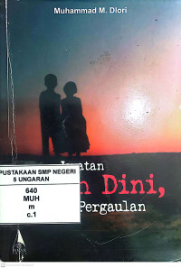 Jeratan Nikah Dini, Wabah Pergaulan