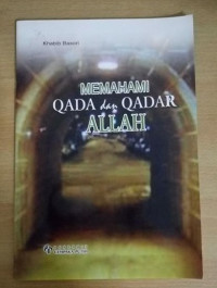 Memahami Qada dan Qadar Allah