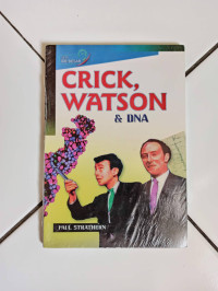 CRICK,WATSON & DNA