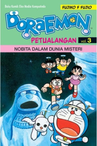 Doraemon : Petualangan Nobita Dalam Dunia Misteri Vol.3