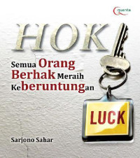 HOKI Semua Orang Berhak Meraih Keberuntungan