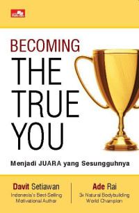 BECOMING THE TRUE YOU