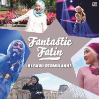 Fantastic Fatin Ini baru permulaan