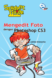 Mengedit Foto dengan Photoshop CS3