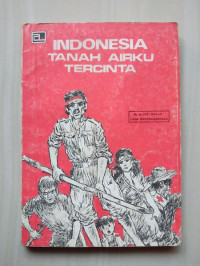 Indonesia Tanah Airku Tercinta