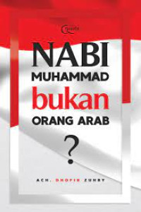 NABI MUHAMMAD bukan ORANG ARAB ?