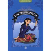 KARENA MENTUA , NUR SUTAN ISKANDAR