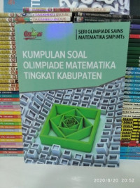 KUMPULAN SOAL OLIMPIADE MATEMATIKA TINGKAT KABUPATEN