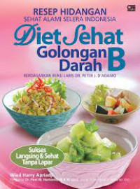 RESEP HIDANGAN SEHAT ALAMI SELERA INDONESIA DIET SEHAT GOLONGAN DARAH B