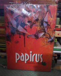 Image of Papirus : Menjalin Kreasi, Gerak & Energi