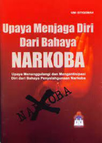 UPAYA MENJAGA DIRI DARI BAHAYA NARKOBA