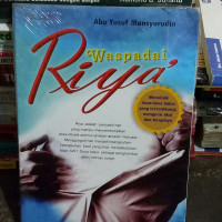 Waspadai Riya'