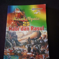 Kisah Nyata 25 Nabi dan Rasul