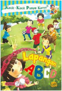 Kecil-Kecil Punya Karya Lapangan ABCD