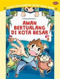 aman bertualang di kota besar