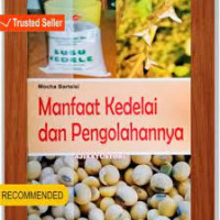 Manfaat Kedelai dan Pengolahannya