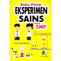 Buku Pintar EKSPERIMEN SAINS UNTUK SMP