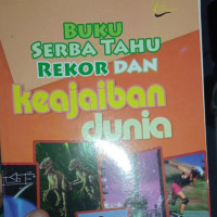 BUKU SERBA TAHU REKOR DAN keajaiban dunia