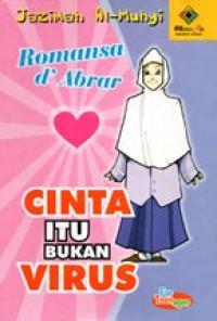 Romansa d'abrar : Cinta itu bukan virus