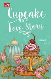 Image of CUPCAKE LOVE STORY