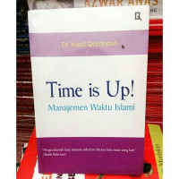 Time is Up! : Manajemen Waktu Islam