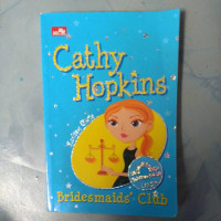 Cathy Hopkins : Bridesmaids Club