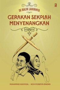 Image of Di Balik Lahirnya: Gerakan Sekolah Menyenangkan