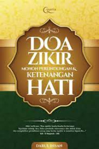 Doa zikir mohon perlindungan & ketenangan hati