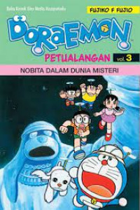 DORAEMON PETUALANGAN NOBITA DALAM DUNIA MISTERI vol.3