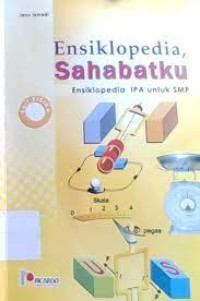 Ensiklopedia, Sahabatku Ensiklopedia IPA untuk SMP