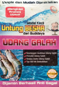 Modal Kecil Untung Besar Dari Budidaya Udang Galah