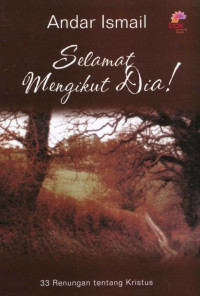 Selamat Mengikut Dia