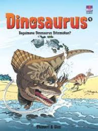 Dinosaurus 4: Bagaimana Dinosaurus Ditemukan?