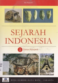 Sejarah Indonesia 1 : Zaman Prasejarah