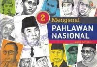 Mengenal Pahlawan Nasional 2