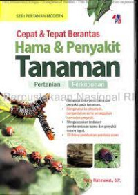 Cepat & Tepat Berantas Tanaman Pertanian Perkebunan